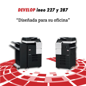 Ineo 227 y 287 multifuciones laser monocromo de Develop